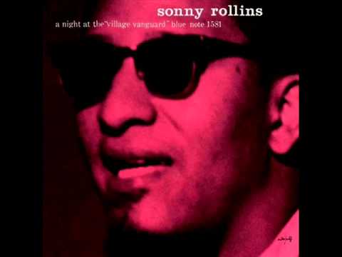 Sonny Rollins Trio at the Village Vanguard - Softly, as in a Morning Sunrise