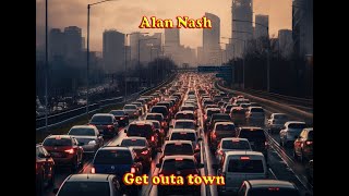 Download lagu Get outa town (Alan Nash, Mart Lyon ) mp3