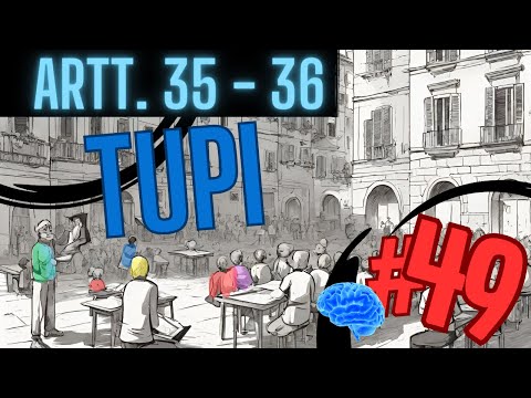 TI PREPARO AL CONCORSO PUBBLICO: Testo Unico Pubblico Impiego - TUPI - ARTT. 35 - 36 | Lezione 49