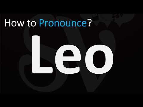 How to Pronounce Leo? (CORRECTLY)