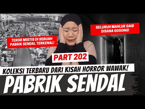 PABRIK SENDAL - KHW PART 202