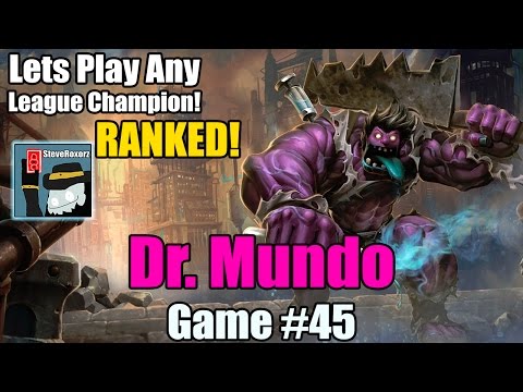 LPALC! [#45] Pre-Season 6 - Dr. Mundo Top