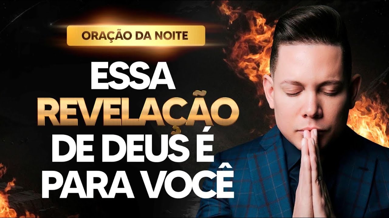 ORAÇÃO DA NOITE 10 DE MAIO