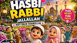 Download lagu #Hasbi Rabbi Jallallah 🤍 | Mafi Qalbi Ghairullah | Beautiful Islamic Nasheed for Kids | NoorNest mp3 Download lagu #Hasbi Rabbi Jallallah 🤍 | Mafi Qalbi Ghairullah | Beautiful Islamic Nasheed for Kids | NoorNest mp3