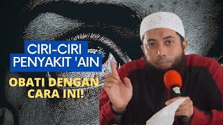 Download lagu Ciri-ciri kita punya penyakit 'Ain, Begini cara mengobatinya! mp3