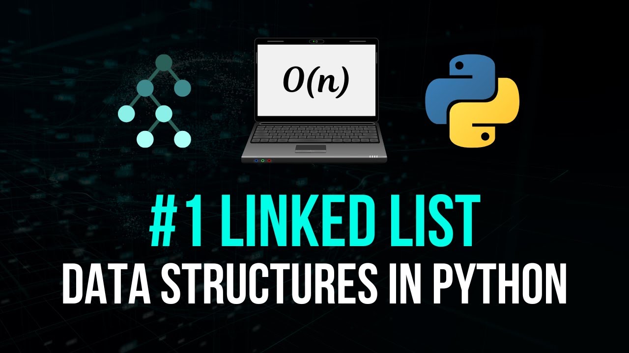 Linked List - Data Structures in Python #1