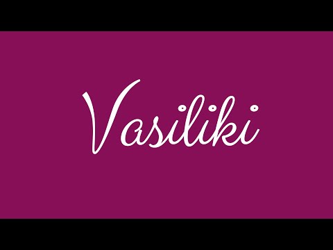 Learn how to Sign the Name Vasiliki Stylishly in Cursive Writing