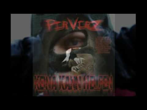 Perverz - Keina kann helfen