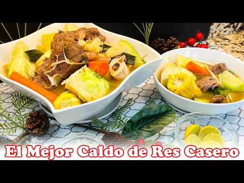 El Mejor Caldo de Res Casero