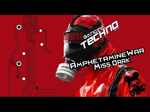 Banging Techno sets 109 - AmphetamineWar // Miss Dark