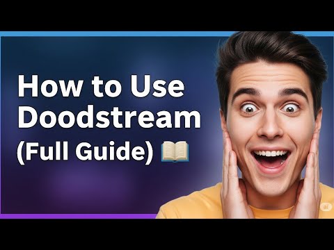 How to Use Doodstream