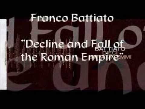 Franco Battiato - Declin and Fall of the roman Empire