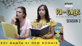PA-GALS - Kahani Flatmates Ki
