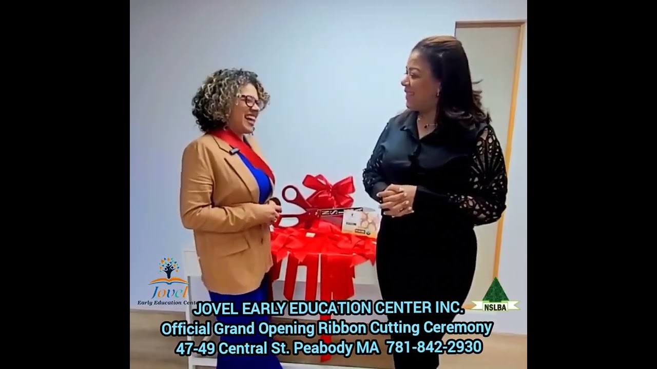 JOVEL Early Education Center  47-49 Central St. Peabody MA Official Grand Opening Ribbon Ceremony