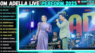 Download lagu OM. ADELLA LIVE PERFORM  - PERJUANGAN & DOA - DINDING KACA - TIADA GUNA - ALL ARTIS ADELLA 2025 mp3