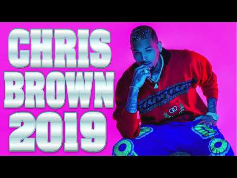 CHRIS BROWN NEW RNB MIX 2019BEST OF CHRIS BREEZY R&B MIX NEW HITS SONGS 2019