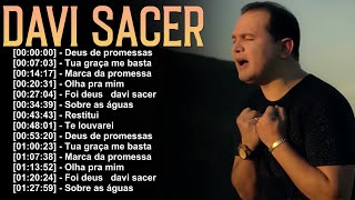 Davi Sacer | Louvores Que Ministram Libertação e Restauração Espiritual Profunda! 🎤🔥
