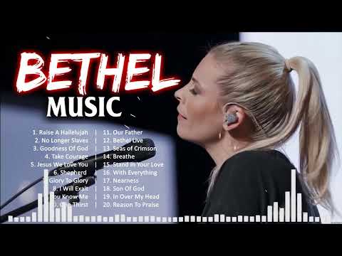 Bethel Music Goodness Of God Top 100 Gospel Worship Songs   Ultimate Bethel Music Playlist #5495