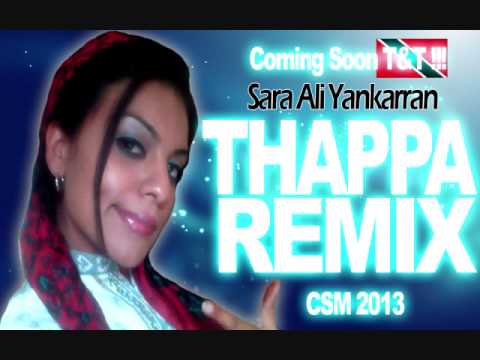 THAPPA REMIX 2013 SARA ALI YANKARRAN