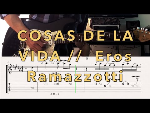 COSAS DE LA VIDA // Eros Ramazzotti // Solo + Tab