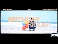 Krizbeatz SAAD Lamjarred Birthday Riddim Visualizer