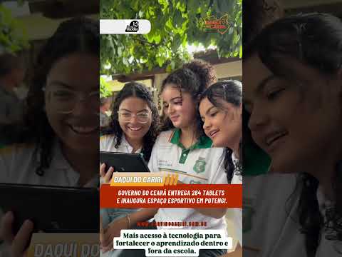 Governo do Ceará entrega 264 tablets e inaugura espaço esportivo em Potengi