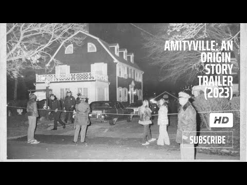 AMITYVILLE: An Origin Story (2023) Official Trailer - Documentary