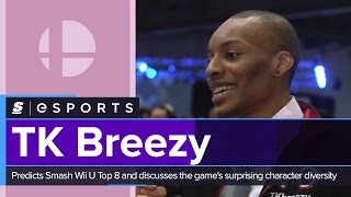 TK Breezy predicts Smash Wii U Top 8 and discusses the game's surprising character diversity