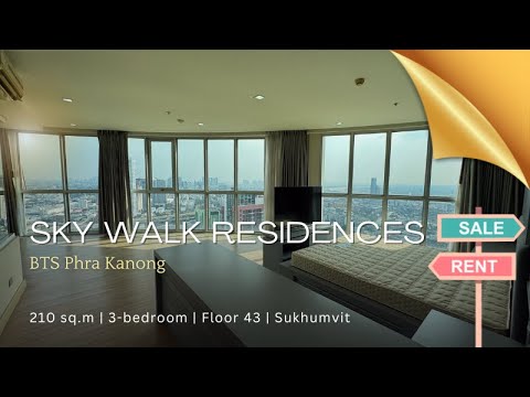 ขายคอนโด Sky Walk BTS พระโขนง 210 ตรม 3 ห้องนอน - video