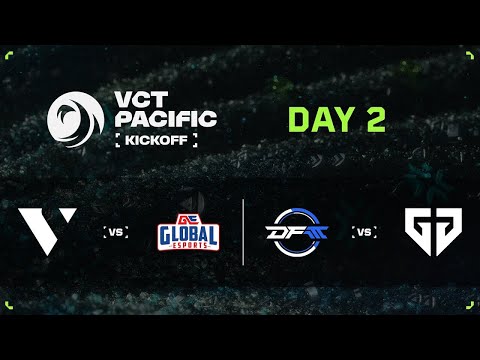 VL vs GE / DFM vs GEN - VCT Pacific - Kickoff - Upper Bracket R1 - Day 2
