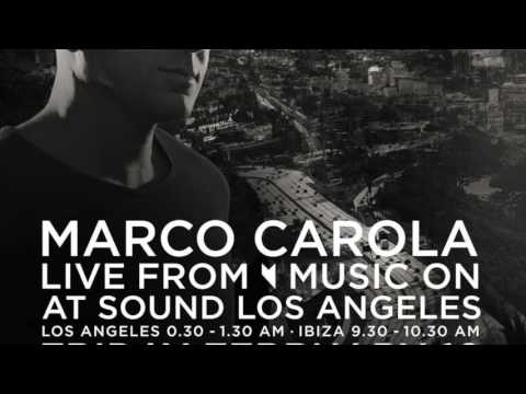 MARCO CAROLA MUSIC ON LIVE FROM LA - 10-02-2017