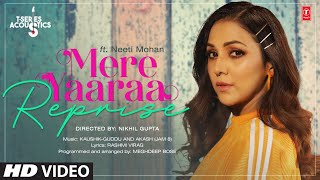 Mere Yaaraa REPRISE Feat Neeti Mohan  Kaushik-Gudd