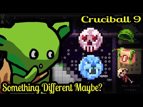 Cruciball 9 was just Cruciball 8 | Peglin