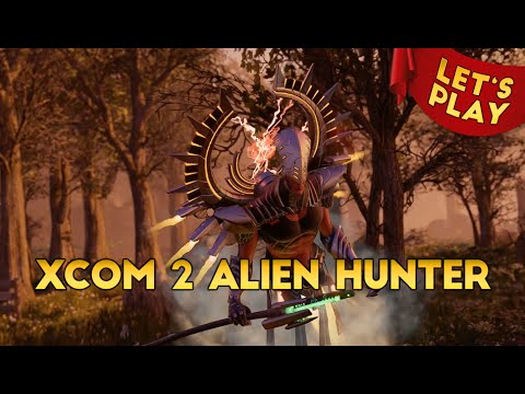 XCOM 2 Alien Hunters DLC #023 - Neuer Alienboss *facepalm* [Let's Play|Deutsch|German]