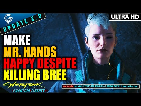 Make Mr. Hands Happy DESPITE KILLING BREE Here's How | Cyberpunk 2077 PHANTOM LIBERTY
