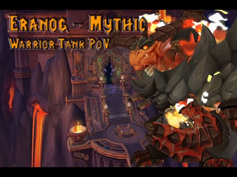 Eranog - Mythic - Warrior Tank POV - Kill by Nachtschatten Zirkel