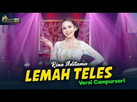 Rina Aditama - Lemah Teles - Kembar Campursari ( Official Music Video )