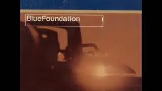 Blue Foundation - Grand