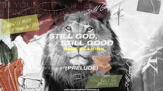 Still God, Still Good - Prelude