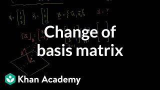 Linear Algebra: Change of Basis Matrix