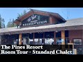 The Pines Resort Room Tour - Bass Lake California near Yosemite National Park - Standard Chalet