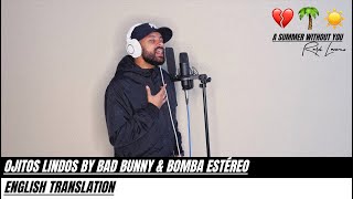 Ojitos Lindos by Bad Bunny & Bomba Estéreo (ENGLISH TRANSLATION)