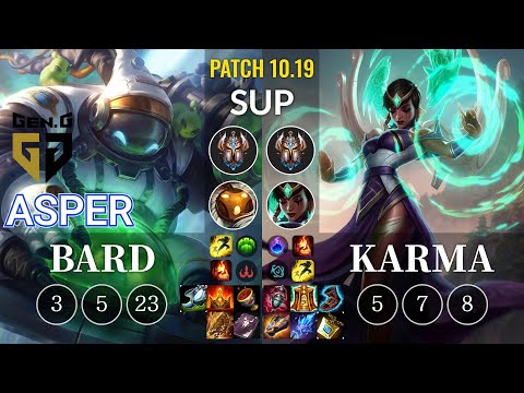 GEN Asper Bard vs Karma Sup - KR Patch 10.19