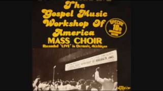 Purge Me With Hyssop - James Cleveland and the Gospel Music Workshop Of America