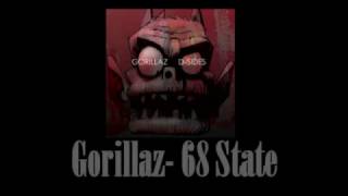 Gorillaz- 68 State (Lyrics)