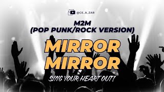 Download lagu Mirror, Mirror - M2M (Pop Punk/Rock Version) | Lyric Cover mp3