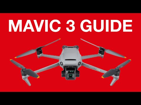 DJI MAVIC 3 - Beginner's Guide