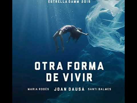 Otra forma de Vivir / Estrella Damm 2019
