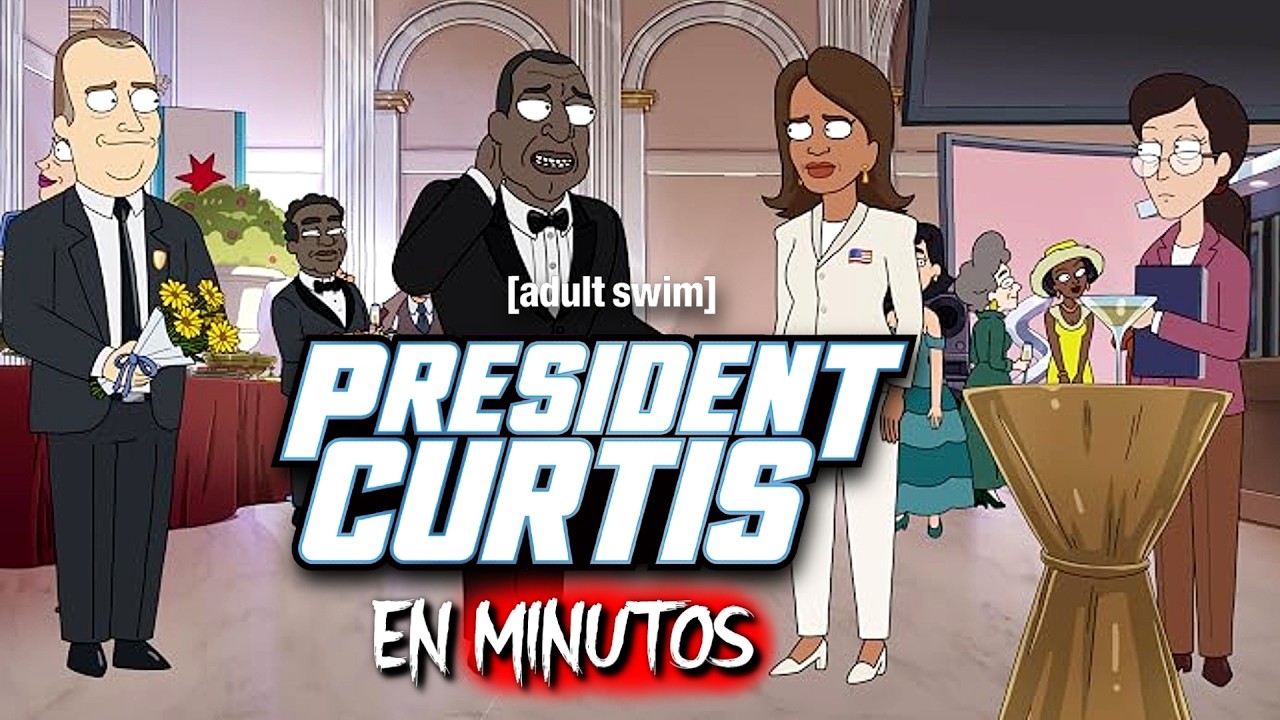 PRESIDENT CURTIS (Temporada 1) RESUMEN EN MINUTOS
