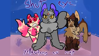 Shut eye | open yellowfang au map call!|